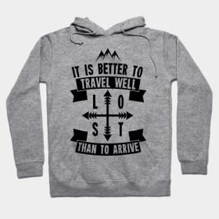 Travel Well Quote Hoodie